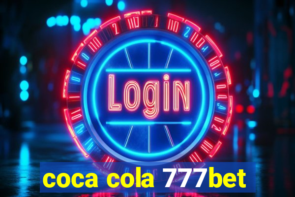 coca cola 777bet